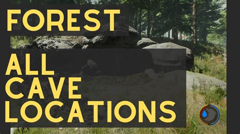the forest cave locations.